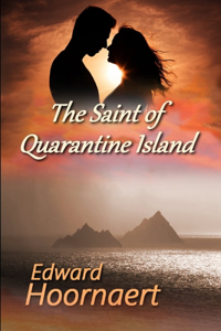 The Saint of Quarantine Island