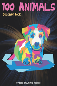 100 Animals - Coloring Book - Stress Relieving Designs