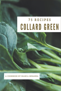 75 Collard Green Recipes