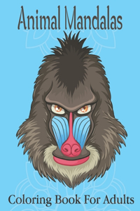 Animal Mandalas Coloring Book For Adults