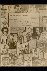 Historia Militar de Venezuela 1553-1935