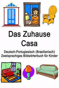 Deutsch-Portugiesisch (Brasilianisch) Das Zuhause / Casa Zweisprachiges Bildwörterbuch für Kinder