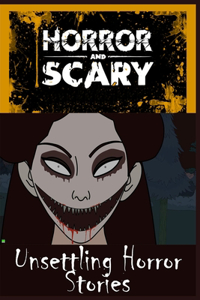 Unsettling Horror Stories