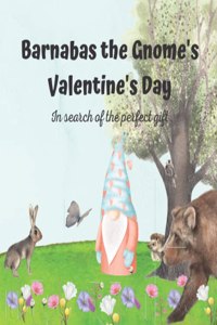 Barnabas the Gnome's Valentine's Day
