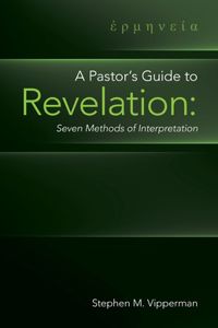 A Pastor's Guide to Revelation