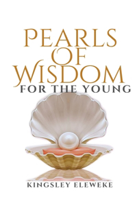 Pearls Of Wisdom For The Young