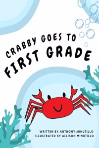 Crabby Goes to First Grade