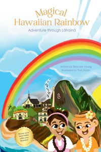 Magical Hawaiian Rainbow - Adventure through Lahaina (*Paperback no Bible verses)
