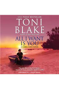 All I Want is You