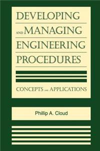 Developing and Managing Engineering Procedures