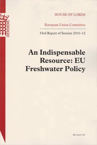 An Indispensable Resource: Eu Freshwater Policy