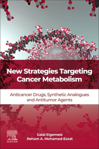 New Strategies Targeting Cancer Metabolism