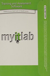 MyITLab Without Pearson eText - Access Card - For Office 2007