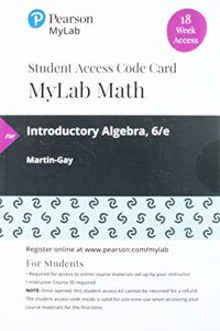 Mylab Math with Pearson Etext -- 18 Week Standalone Access Card -- For Introductory Algebra