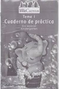 Harcourt School Publishers Villa Cuentos: Practice Book Grade K Theme 1