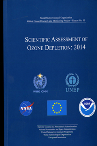 Scientific Assessment of Ozone Depletion 2014