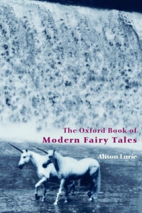 Oxford Book of Modern Fairy Tales