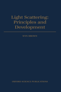 Light Scattering - Principles and Development