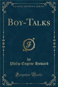 Boy-Talks (Classic Reprint)
