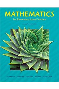 Mathematics for Elementary School Teachers Value Pack (Includes Geometer's Sketchpad Version 4.02 & Mymathlab/Mystatlab Student Access Kit )