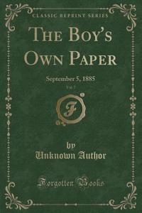 The Boy's Own Paper, Vol. 7