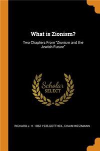 What Is Zionism?