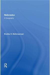 Nebraska: A Geography