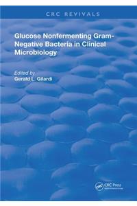 Glucose Nonfermenting Gram-Negative Bacteria in Clinical Microbiology