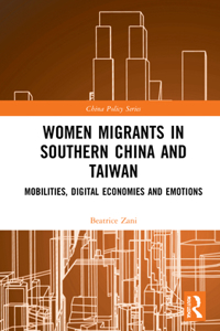 Women Migrants in Southern China and Taiwan