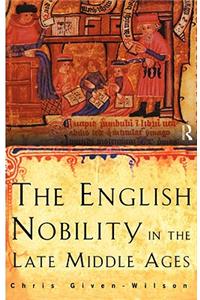 The English Nobility in the Late Middle Ages