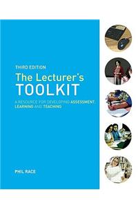 The Lecturer's Toolkit: A Practical Guide to Assessment, Learning and Teaching