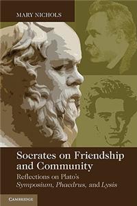 Socrates on Friendship and Community