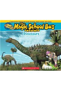 The Magic School Bus Presents: Dinosaurs