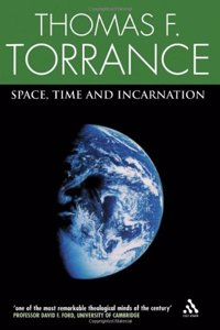 Space, Time and Incarnation