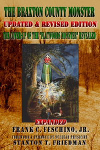 The Braxton County Monster Updated & Revised Edition The Cover-up of the 