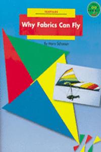 Longman Book Project: Non-Fiction: Technology Books: Textiles: Why Fabrics Can Fly