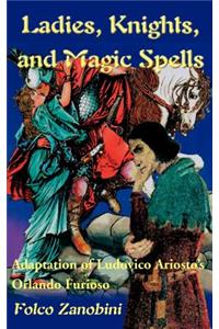 Ladies, Knights and Magic Spells