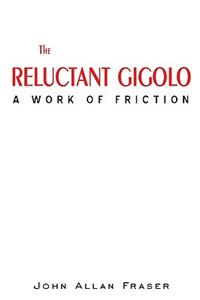 Reluctant Gigolo