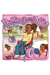 Rolling With Nia- Nia Can