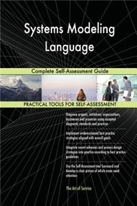 Systems Modeling Language Complete Self-Assessment Guide