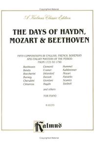 The Days of Haydn, Mozart & Beethoven