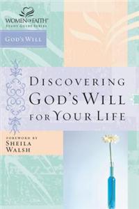 Discovering God's Will for Your Life