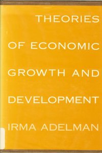 Theories of Economic Growth and Development