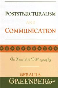 Poststructuralism and Communication