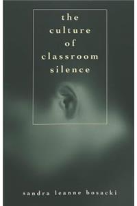 Culture of Classroom Silence