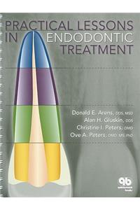 Practical Lessons in Endodontic Treatment