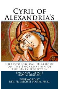 Christological Dialogue on the Incarnation of the Only-Begotten