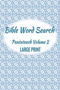 Bible Word Search Pentateuch Volume 2 Large Print