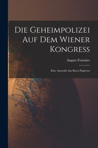 Geheimpolizei auf dem Wiener Kongress