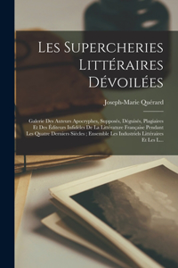 Les Supercheries Littéraires Dévoilées